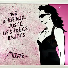 Pas d'idéaux juste des idées hautes