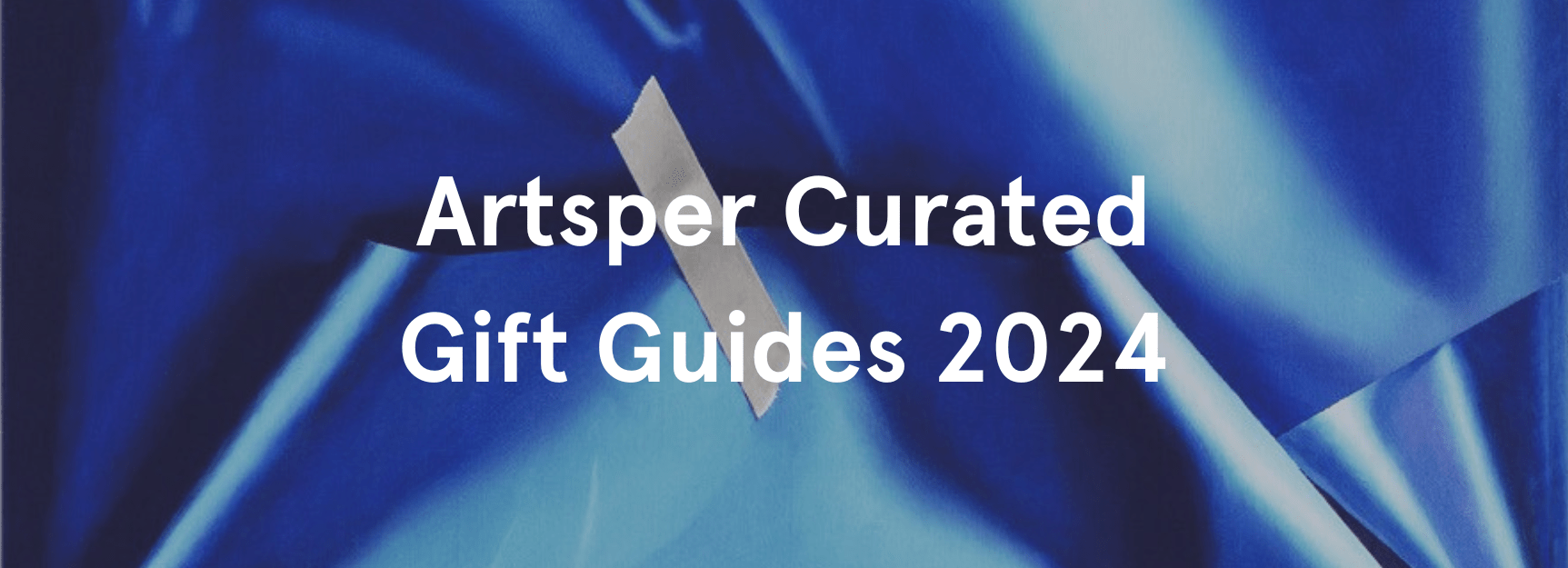 Artsper Idées Cadeaux 2024: Des Idées d'Art pour Tous les Goûts